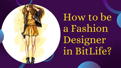 fashion designer bitlife|BitLife: How to Become a Fashion Designer –。